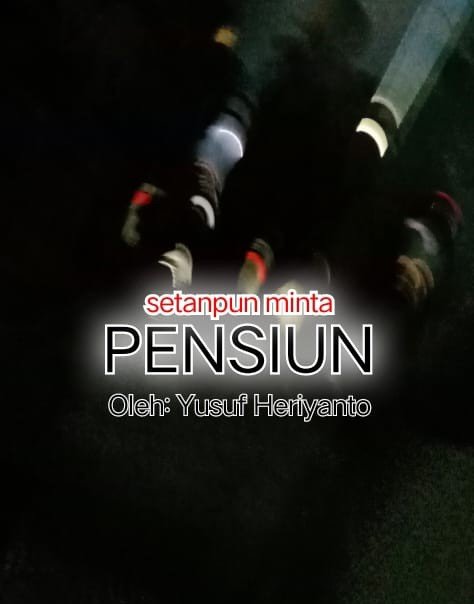 SETANPUN MINTA PENSIUN