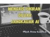 MENGAIS PIKIRAN DILUAR JANGKAUAN AI