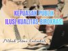 KEPUASAN PUBLIK ILUSI KUALITAS BIROKRASI